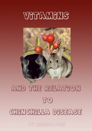 Vitamins And The Relation To Chinchilla Disease by Mirella Poli Vitamins And The Relation To Chinchilla Disease by Mirella Poli